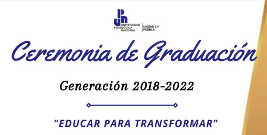 Graduación 2022. Estudiantes de la UPN Puebla (II)