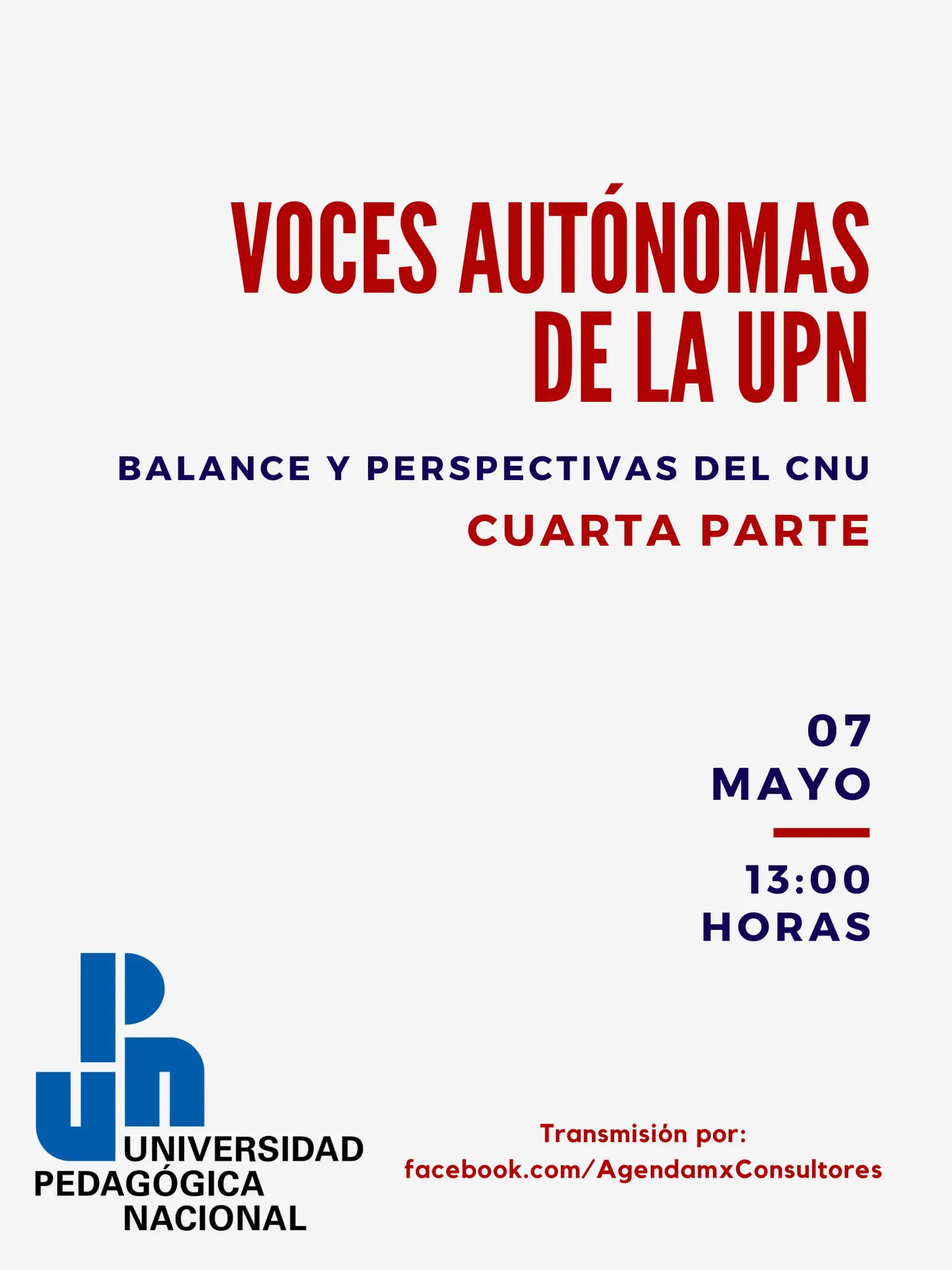 Voces autónomas de la UPN. Balance y perspectiva del CNU (Parte IV)