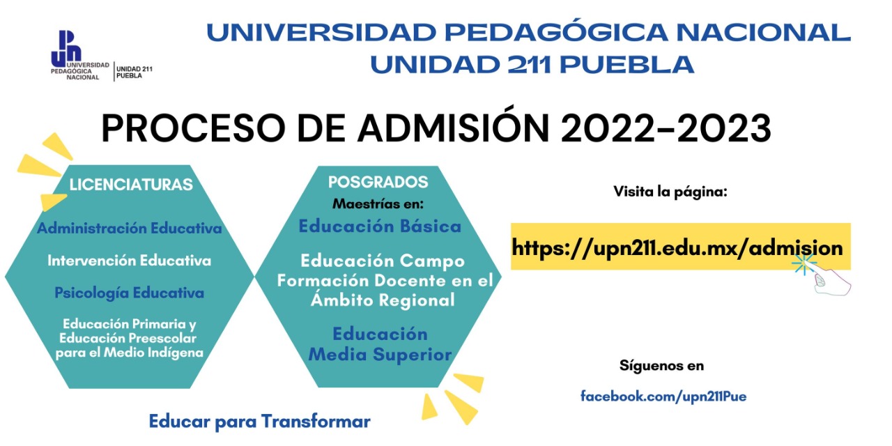 UPN Puebla abre proceso de admisión a licenciaturas y posgrados 2022-2023