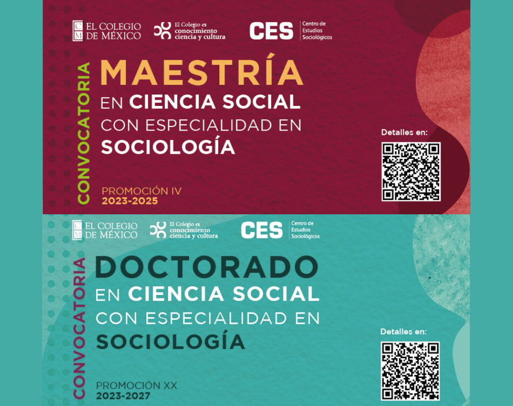 Convocatoria abierta: Maestría y Doctorado en Ciencia Social con especialidad en Sociología (Centro de Estudios Sociológicos- Colmex)